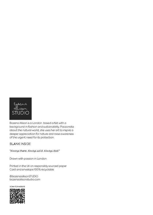 Always there. Always solid. Always Dad.